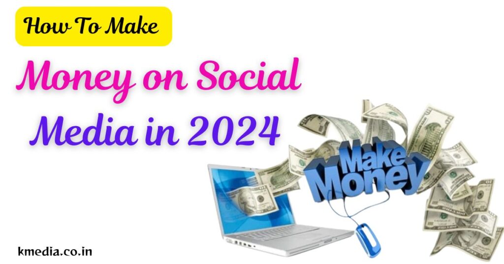 Make Money on Social Media